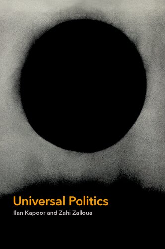 Universal Politics Ilan Kapoor Zahi Zalloua