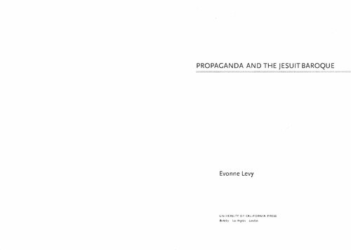 Propaganda And The Jesuit Baroque 1st Edition Evonne Levy