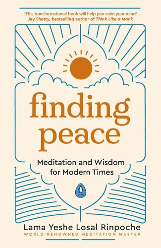 Finding Peace Lama Yeshe Losal Rinpoche