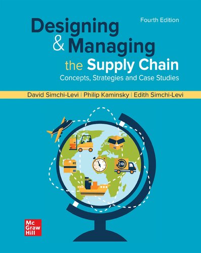 Designing And Managing The Supply Chain 4th Edition David Simchilevi