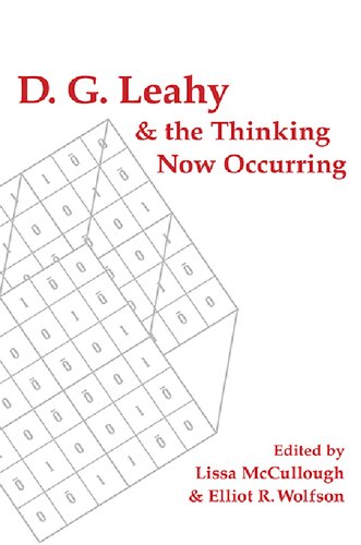 D G Leahy And The Thinking Now Occurring Lissa Mccullough Editor