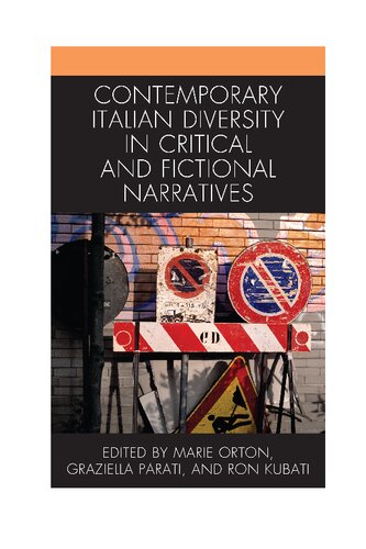 Contemporary Italian Diversity In Critical And Fictional Narratives Bilingual Marie Orton