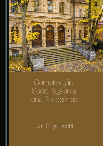 Complexity In Social Systems And Academies 1st Edition Jri Engelbrecht