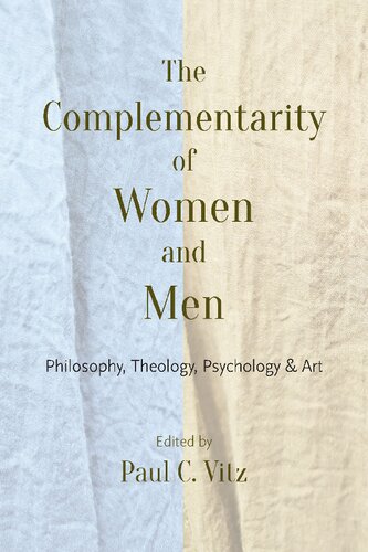The Complementarity Of Women And Men Paul C Vitz