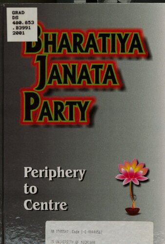 Bharatiya Janata Party Periphery To Centre Chandra Prakash Bhambhri