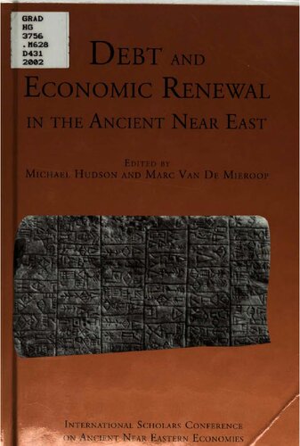 Debt And Economic Renewal In The Ancient Near East 1st Edition Michael Hudson