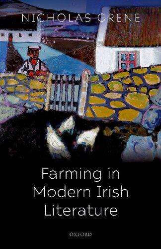 Farming In Modern Irish Literature Nicholas Grene