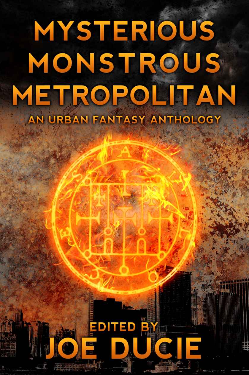 Mysterious Monstrous Metropolitan Dlp Anthology Joe Ducie Jim Bernheimer Mark Grondin Blair Everingham David Ryan Abhishek Kapoor Nm Bradley Brandon Bundy Ahmed Imran Rehana Mithwani