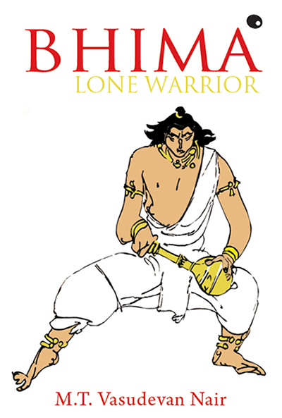 Bhima Lone Warrior Mt Vasudevan Nair