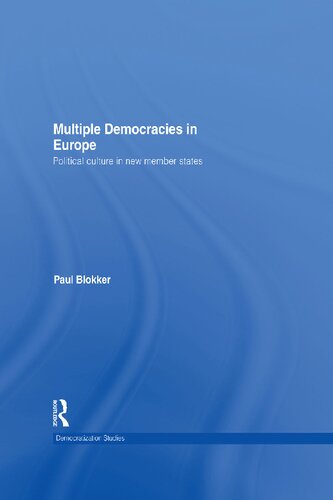 Multiple Democracies In Europe Paul Blokker