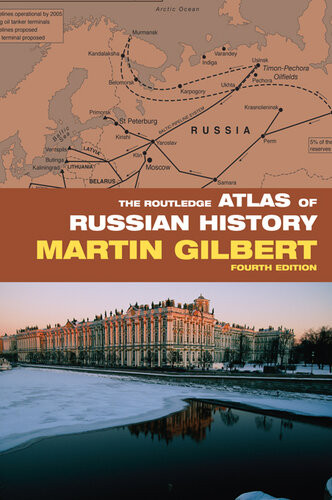 The Routledge Atlas Of Russian History 4th Edition Martin Gilbert