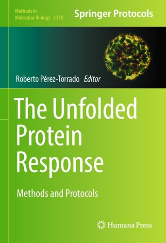The Unfolded Protein Response Methods And Protocols Roberto Preztorrado