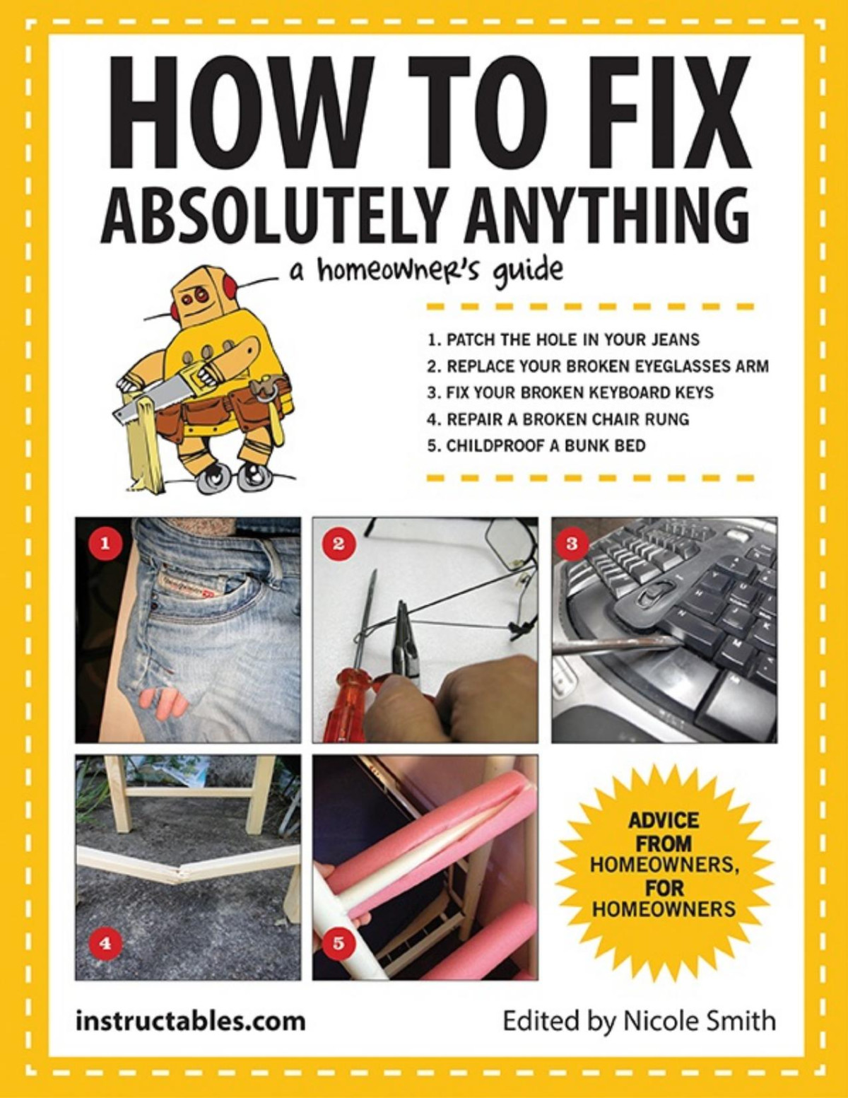 Instructables How To Fix Absolutely Aything A Homeowners Guide Instructablescom
