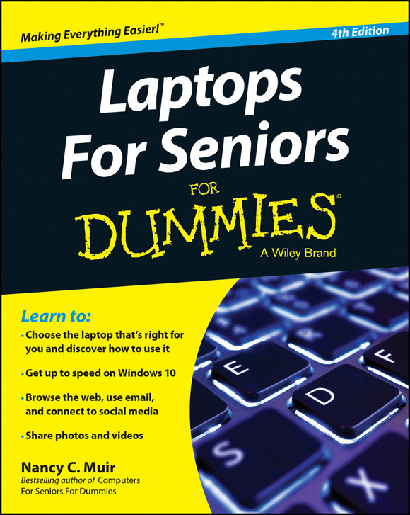 Laptops For Seniors For Dummies Nancy C Muir