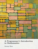 A Programmers Introduction To Mathematics 1st Edition Jeremy Kun