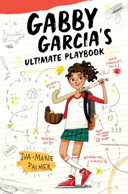 Gabby Garcias Ultimate Playbook Ivamarie Palmer