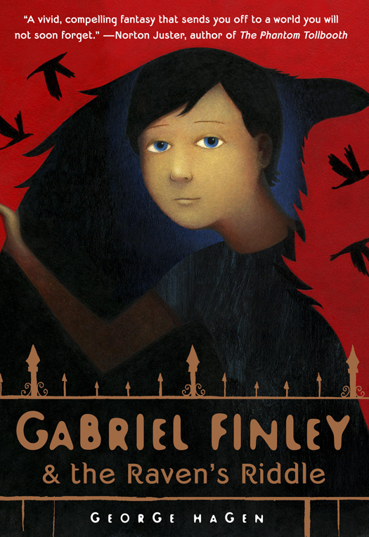 Gabriel Finley And The Ravens Riddle George Hagen