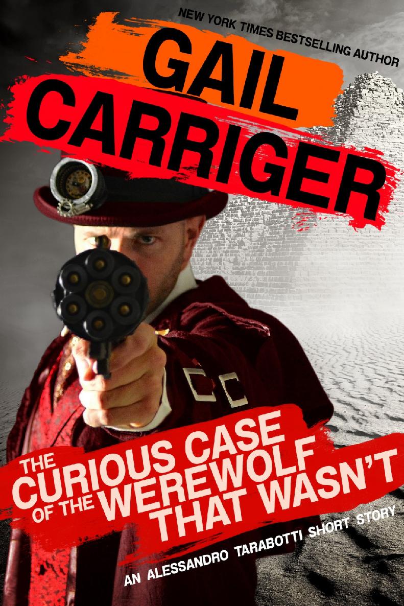 The Curious Case Of The Werewolf That Wasnt Gail Carriger