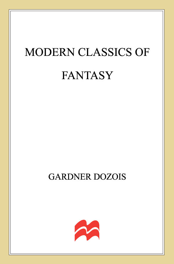 Modern Classics Of Fantasy Gardner Dozois