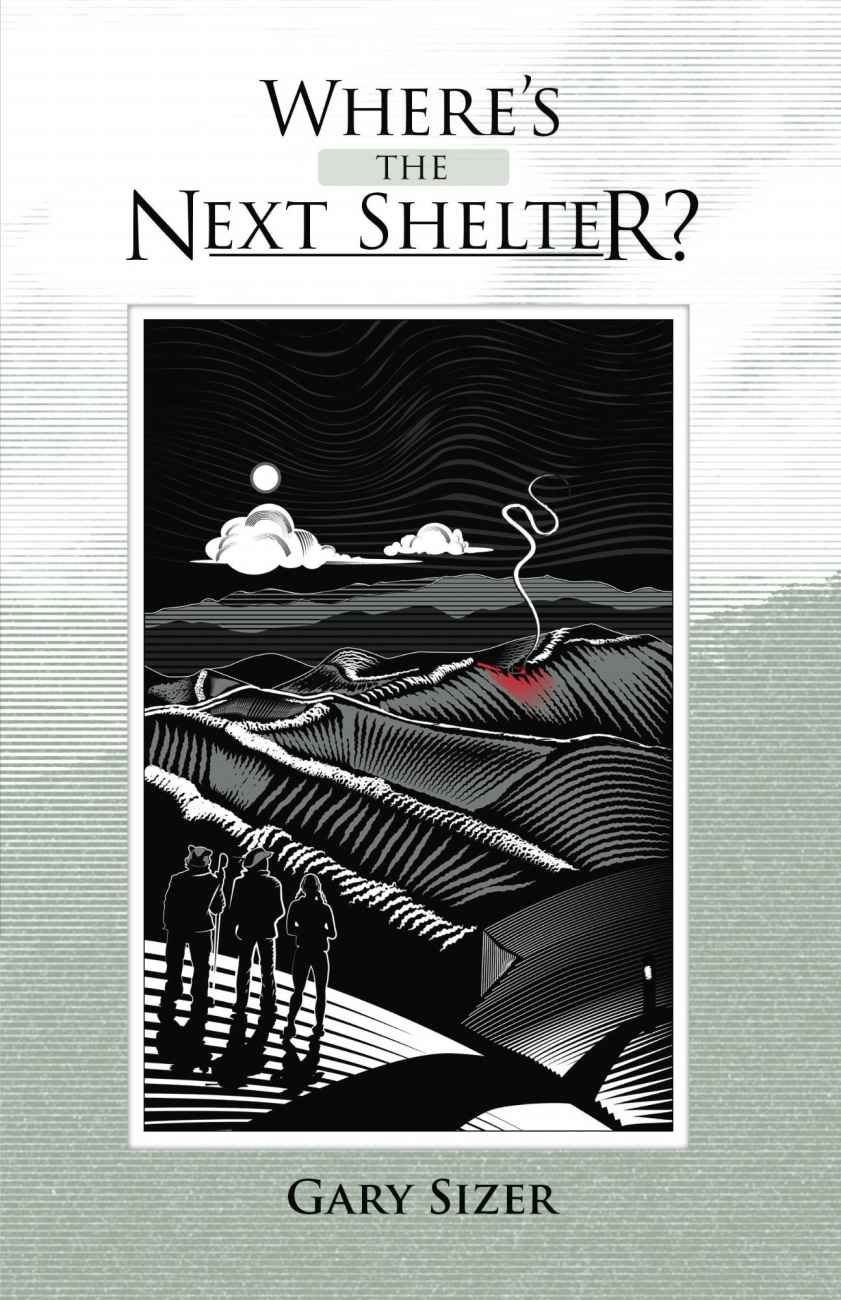 Wheres The Next Shelter Green Giant Travels Book 1 Gary Sizer