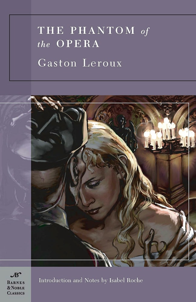 The Phantom Of The Opera Gaston Leroux