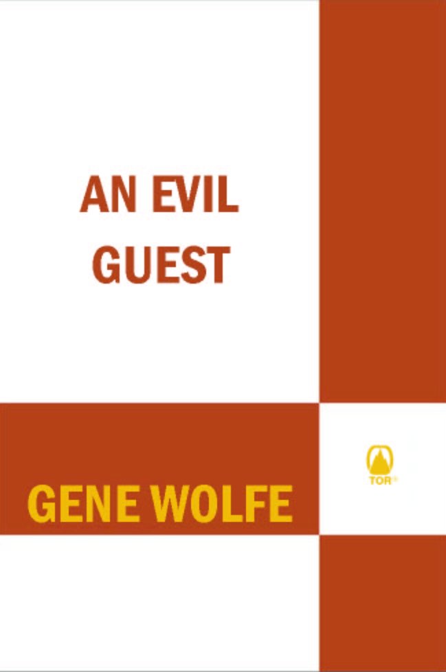 An Evil Guest Gene Wolfe