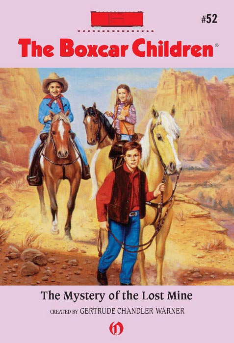 Mystery Of The Lost Mine Gertrude Chandler Warner