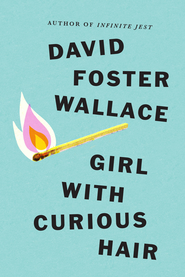 Girl With Curious Hair David Foster Wallace