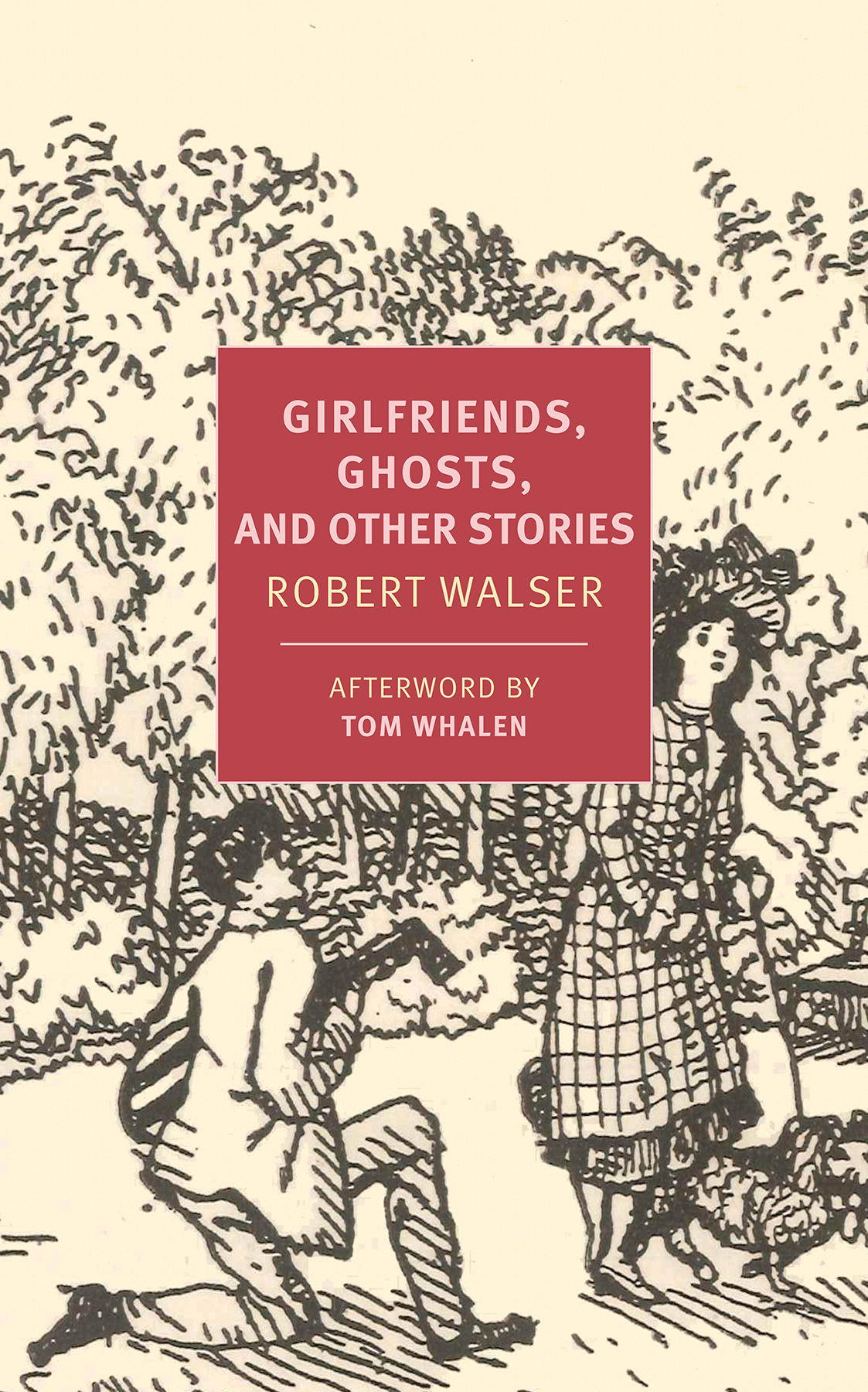 Girlfriends Ghosts And Other Stories Robert Walser