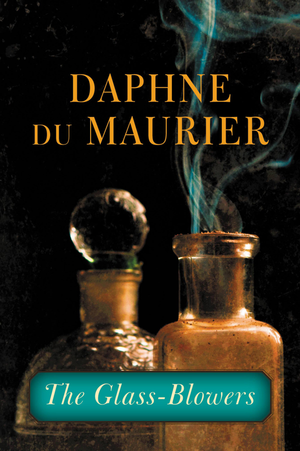 The Glassblowers Daphne Du Maurier