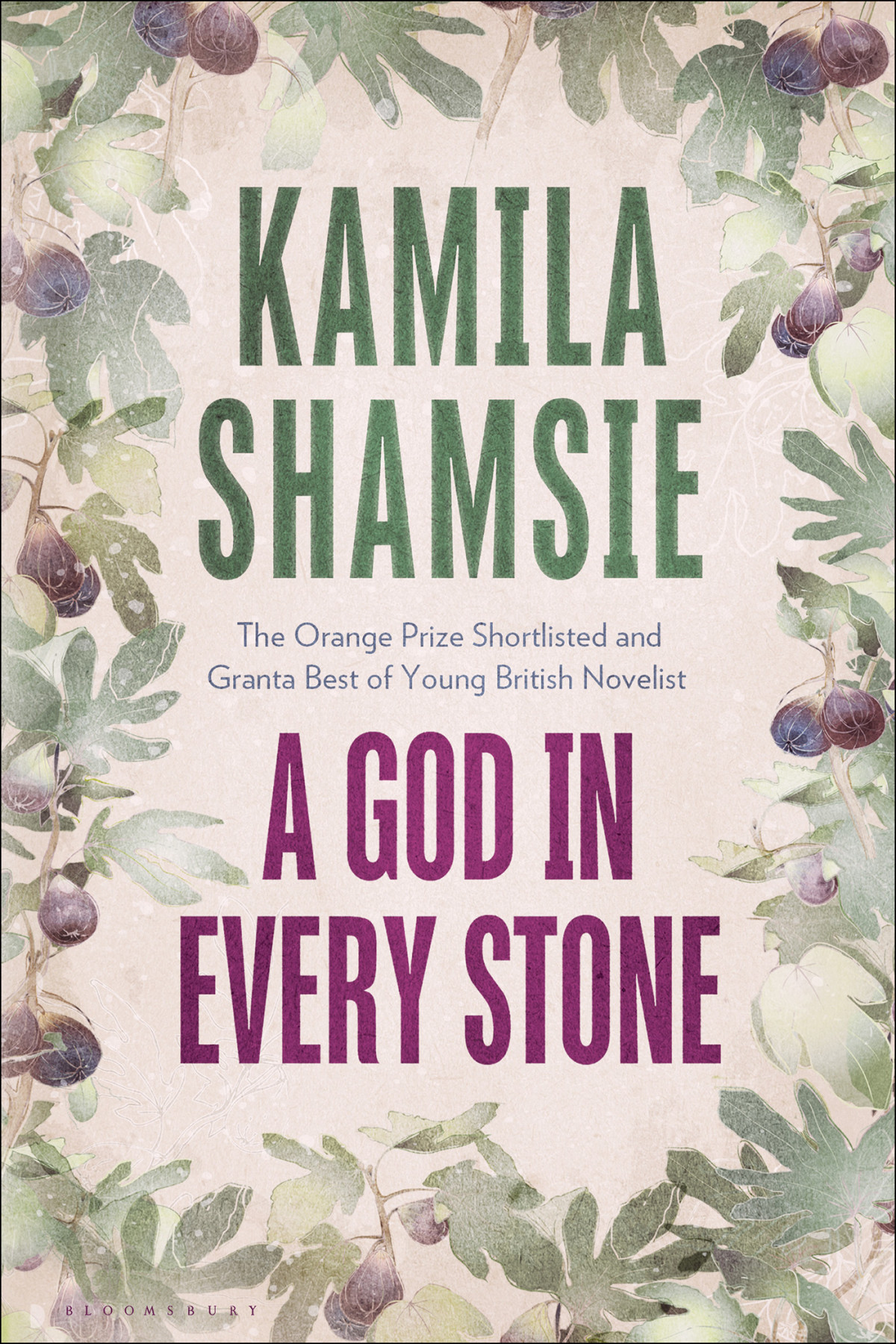 A God In Every Stone Kamila Shamsie