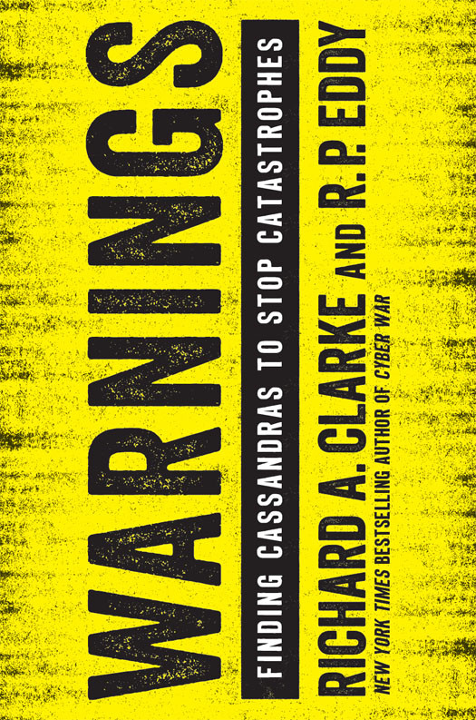 Warnings Richard A Clarke