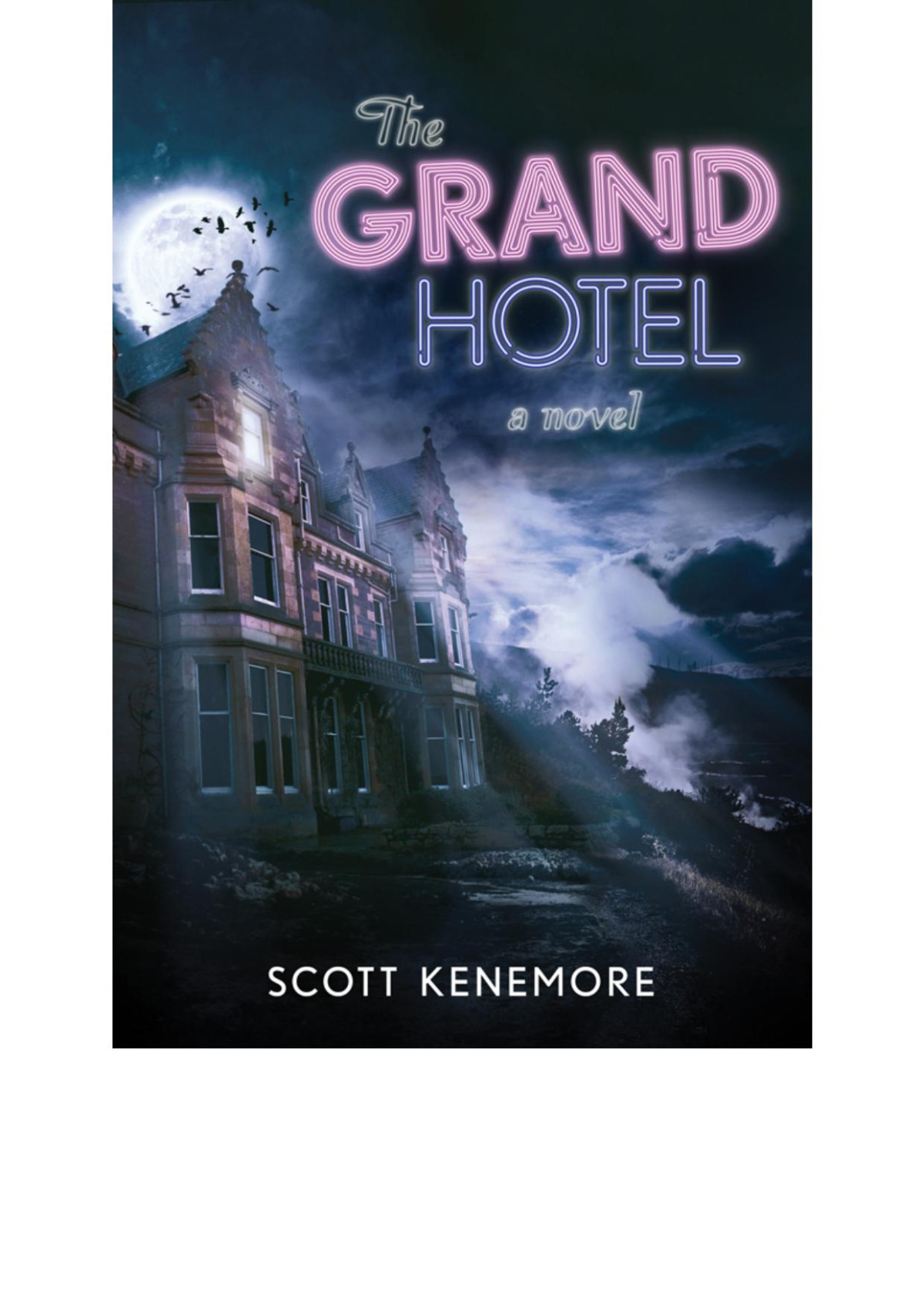 The Grand Hotel Scott Kenemore