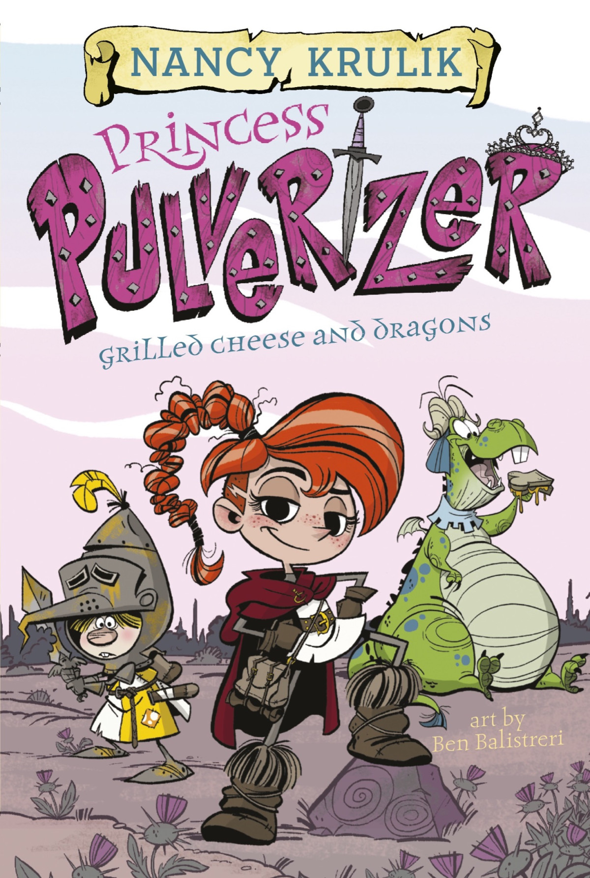 Grilled Cheese And Dragons Nancy Krulik