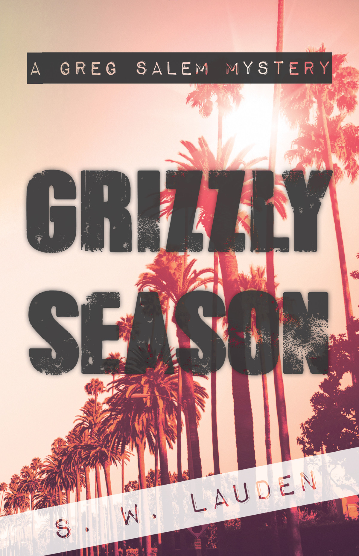 Grizzly Season S W Lauden