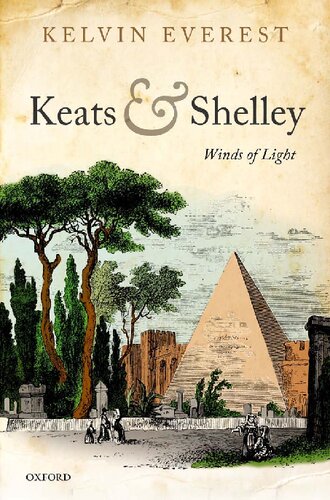 Keats And Shelley Winds Of Light Kelvin Everest