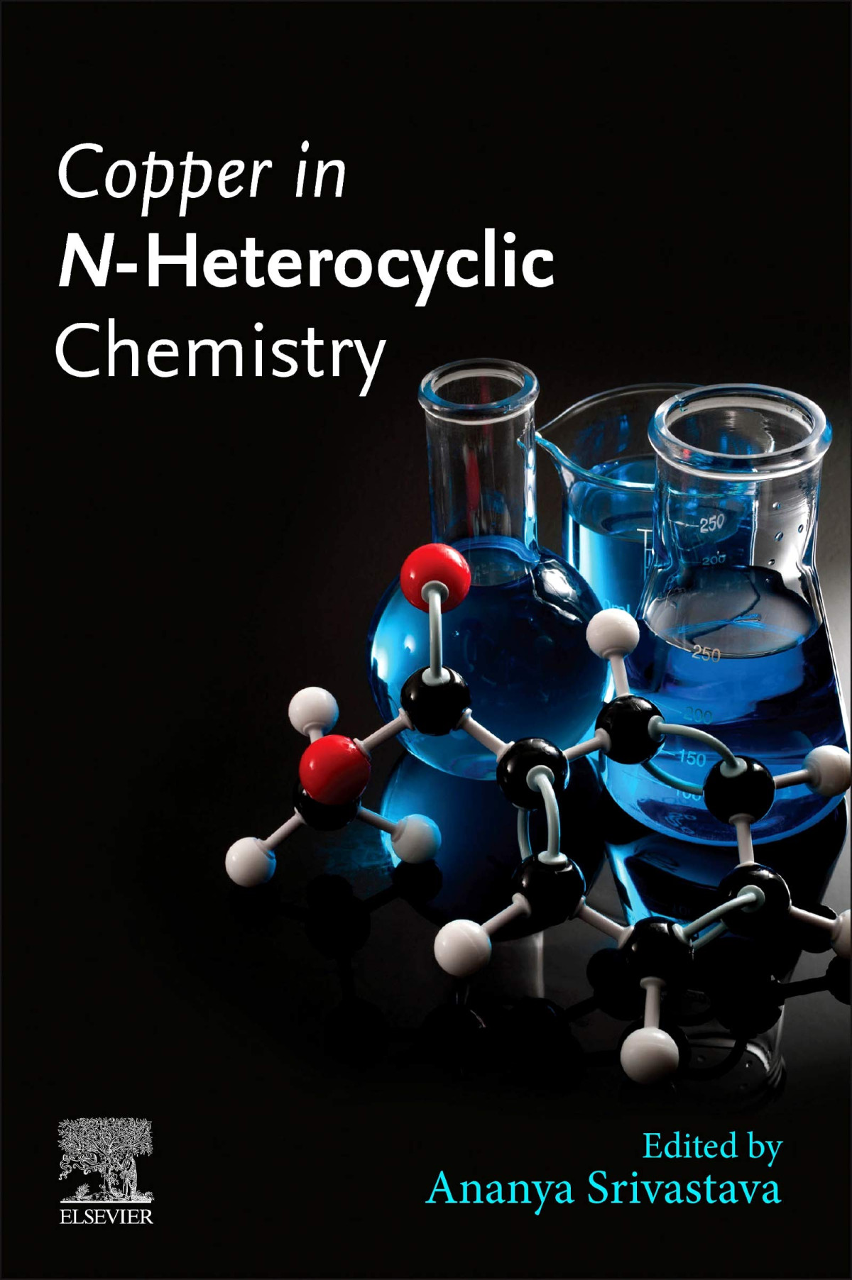 Copper In Nheterocyclic Chemistry 1st Edition Ananya Srivastava