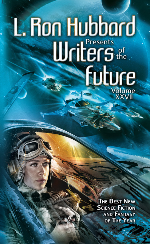 Writers Of The Future Volume 27 L Ron Hubbard