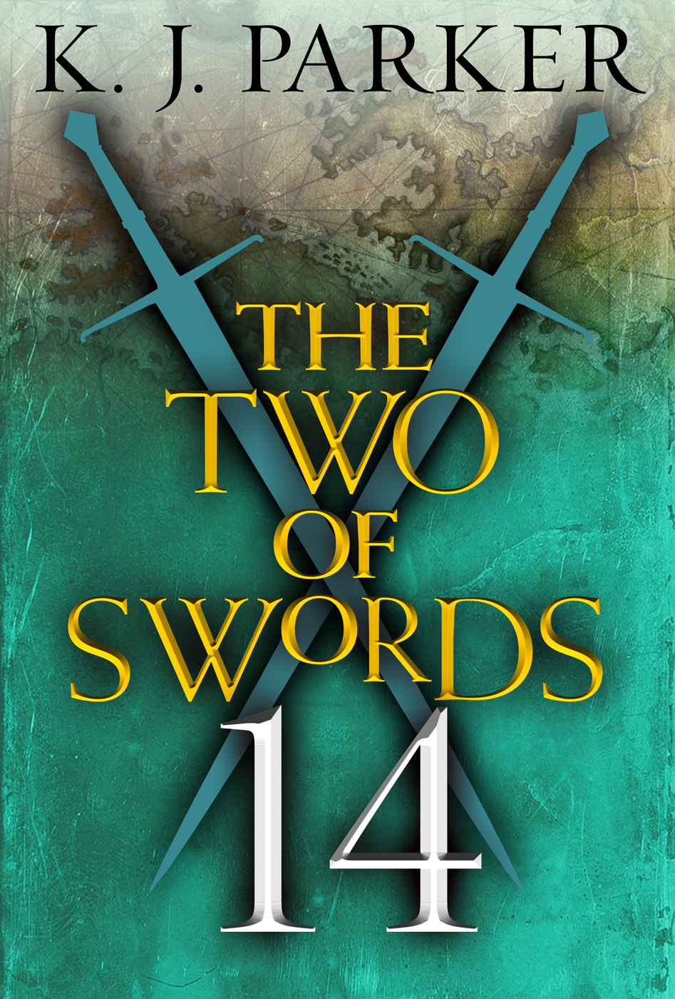 The Two Of Swords Part 14 K J Parker