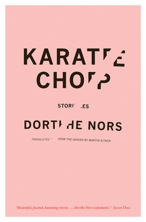 Karate Chop Kantslag Stories Dorthe Nors