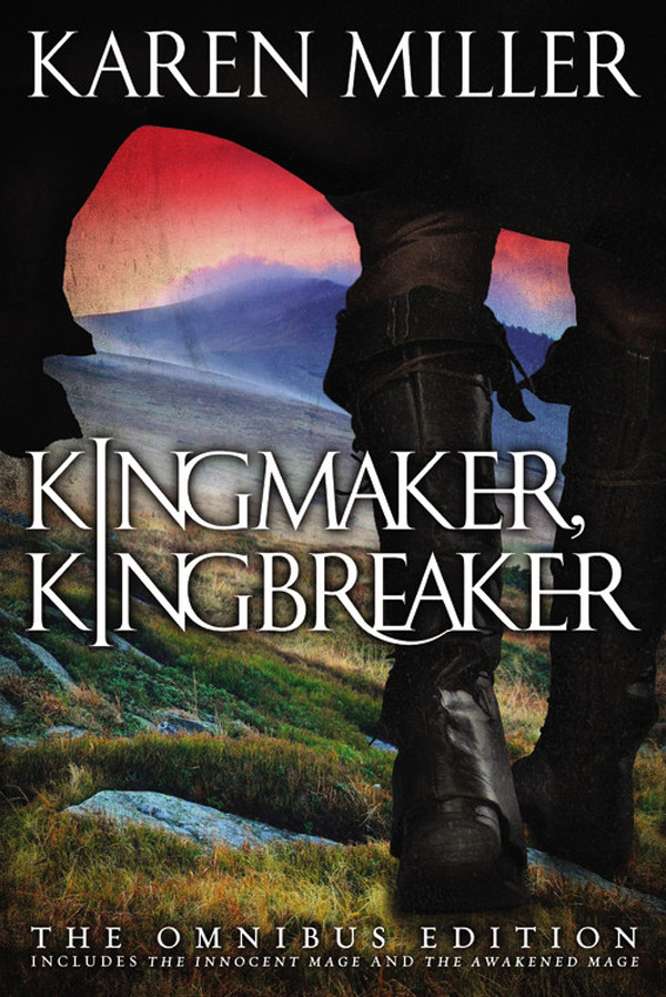 Kingmaker Kingbreaker Karen Miller