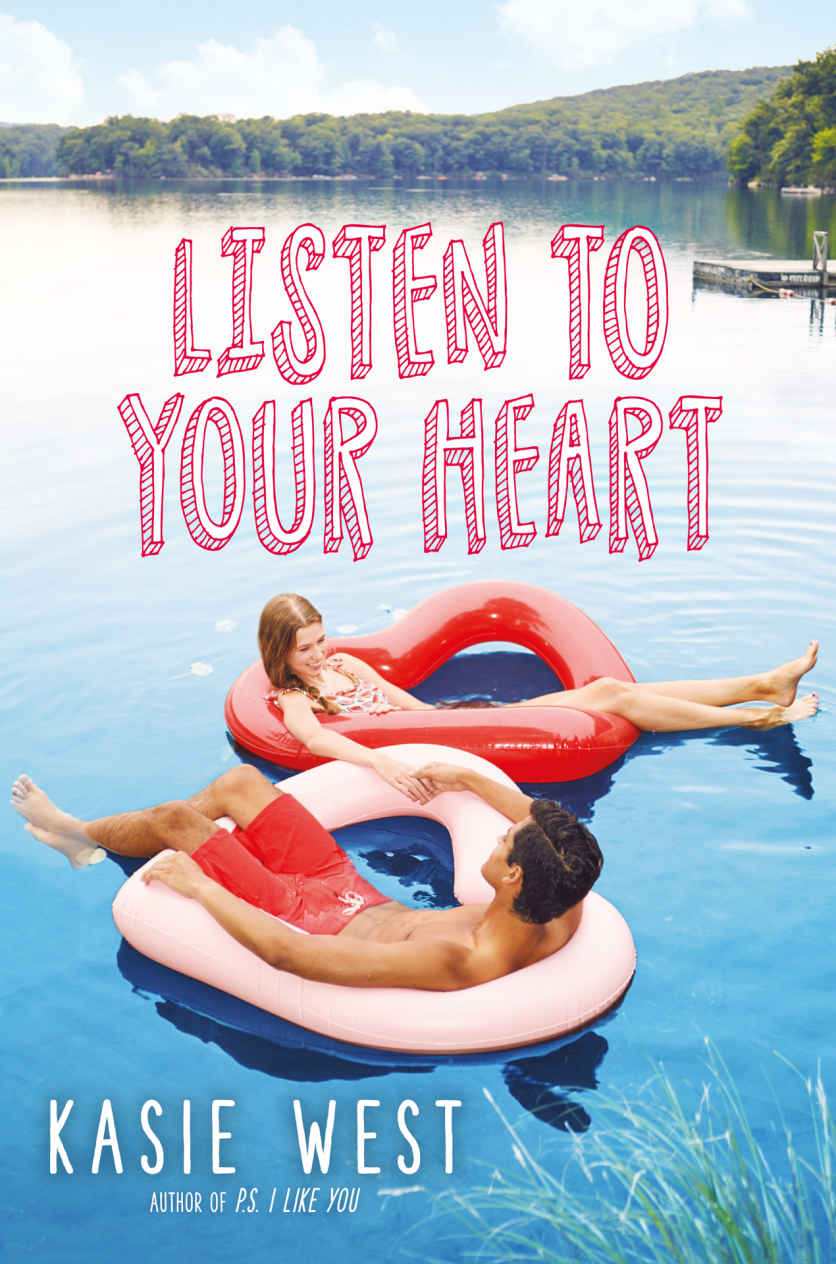 Listen To Your Heart Kasie West