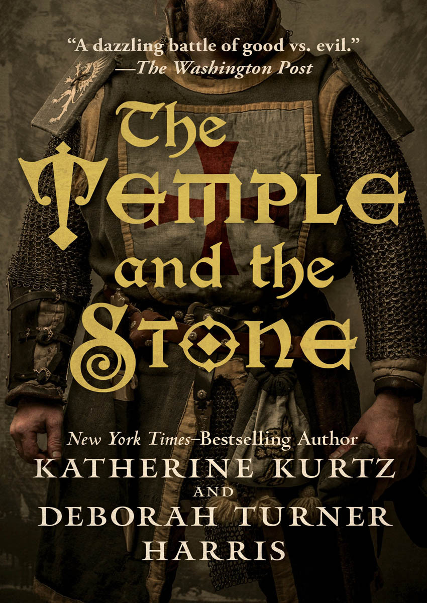 The Temple And The Stone Katherine Kurtz