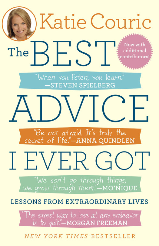 The Best Advice I Ever Got Katie Couric