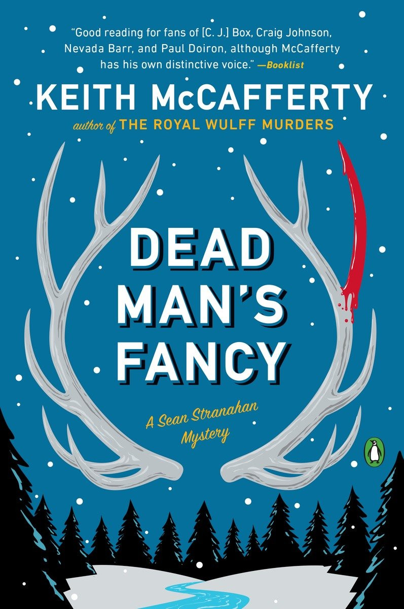 Dead Mans Fancy Sean Stranahan 3 Keith Mccafferty