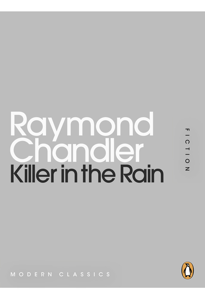 Killer In The Rain Raymond Chandler