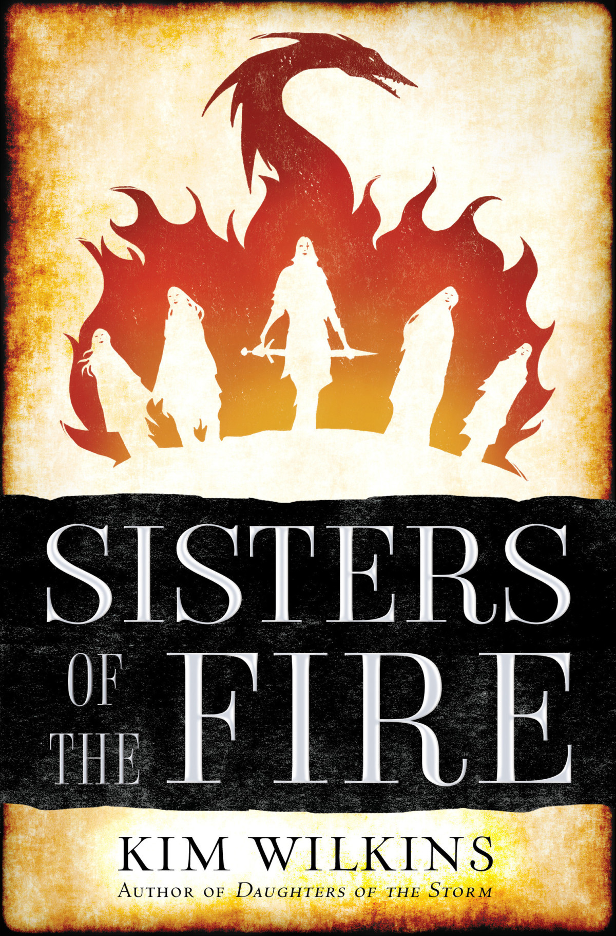 Sisters Of The Fire Kim Wilkins