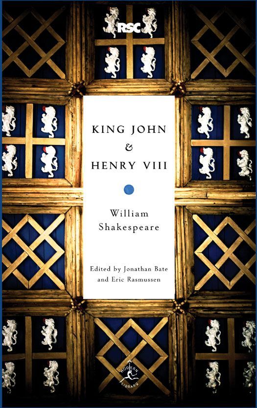 King John Henry Viii Modern Library Classics William Shakespeare
