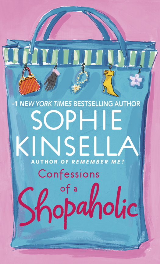 Confessions Of A Shopaholic Sophie Kinsella