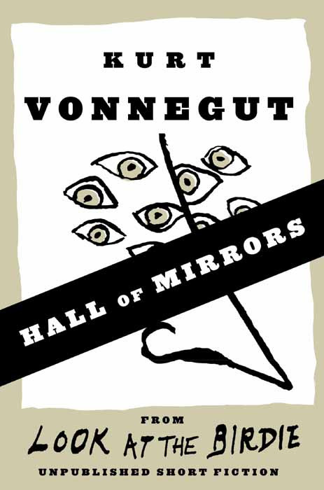 Hall Of Mirrors Short Story Kurt Vonnegut